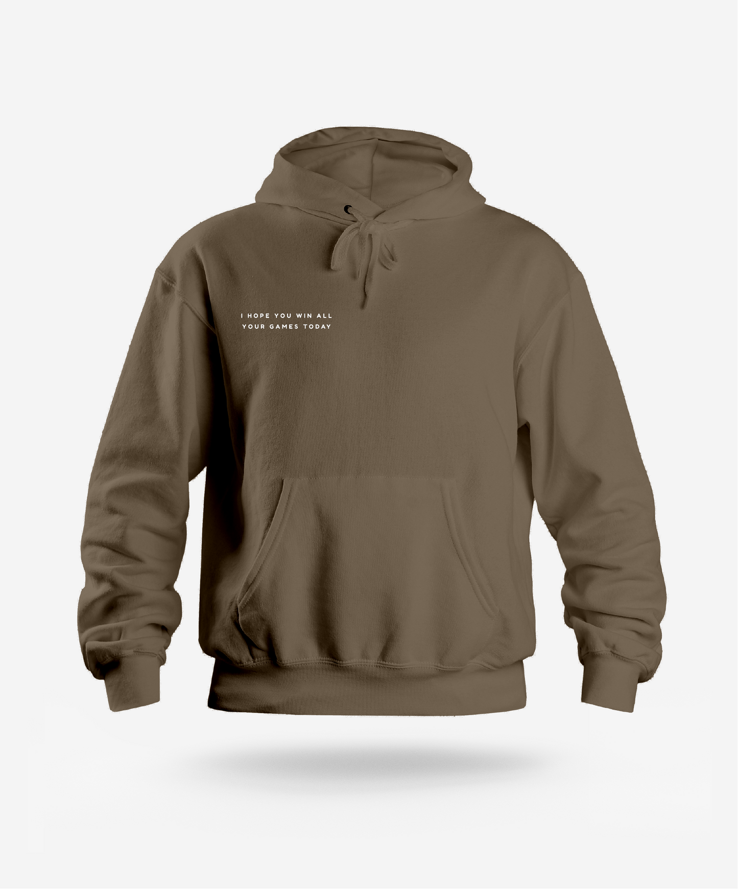 "I Hope You Win All Your Games Today" Hoodie